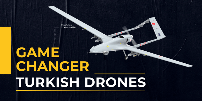 Game Changer Turkısh Drones