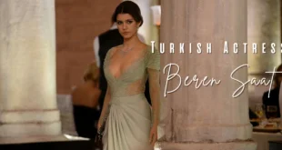 Famous Turkish Star Beren Saat