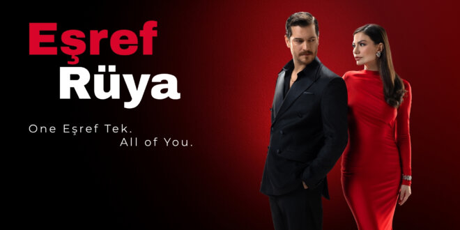 Cagatay Ulusoy and Demet Ozdemir in the official poster for the hit Turkish series Eshref Ruya.