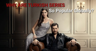 why are turkish series so popular